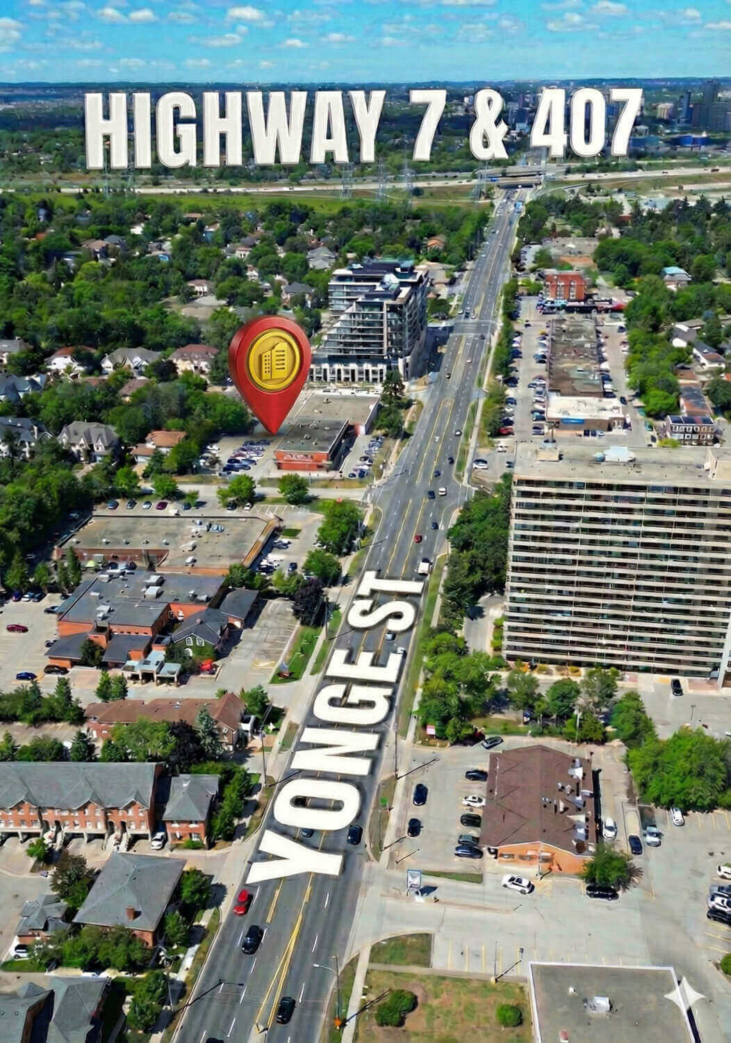 Aerial view of Yonge Street corridor showing Highway 7 and 407 proximity